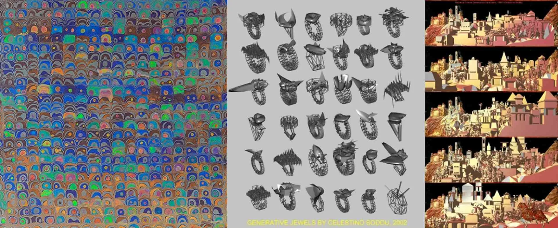 Urutan dari kiri ke kanan: GD dalam seni (metode: kontrol korosi Titan melalui prosedur kimia) tanpa komputer (Pedeferri, t.t.), industri perhiasan (Soddu, 2002), dan pemodelan 3D kota abad pertengahan dengan form-finding (Soddu, 1988).